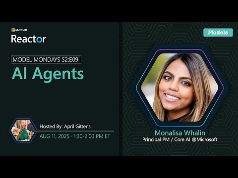 Model Mondays - AI Agents