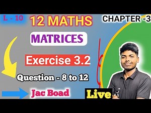 12th maths Exercise 3.2 Question no 8 to 12 | कक्षा 12 प्रश्नावली 3.2 क्वेश्चन नंबर 8 से 12 तक