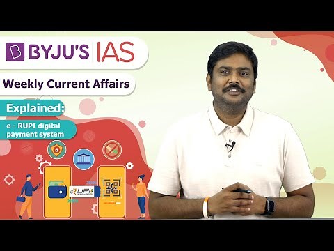 Explained: e - RUPI digital payment system | UPSC/IAS 2021