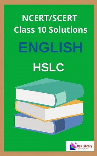 SEBA Class 10 English Solutions - 2026 | NCERT Solutions for Class 10 English - Dev Library