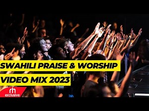 Best Swahili Worship Songs of All Time | 1 Hour Nonstop Praise and Worship Gospel Mix | DJ 38K