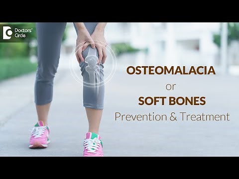 SOFT BONES or OSTEOMALACIA: Vitamin D Deficiency and Bone Pain - Dr. Vinay R | Doctors' Circle