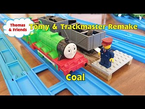 Coal TOMY/Trackmaster Remake