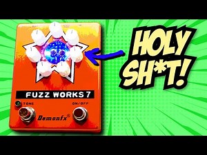 I wasn't expecting THIS tone! DemonFX Fuzz Works 7