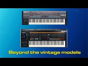 Jupiter-X / Juno-X: Beyond the vintage models