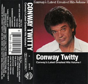 Conway Twitty - Conway's Latest Greatest Hits Volume I