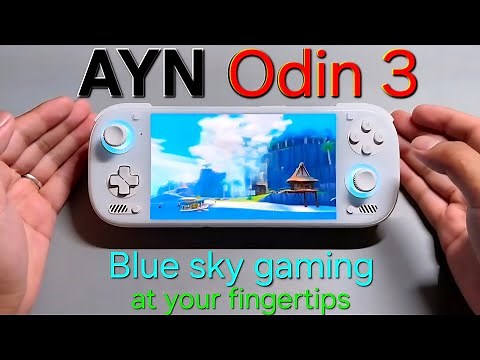 AYN Odin 3: World's first review! Stunning 120hz 6" OLED Snapdragon 8 Elite handheld gaming console