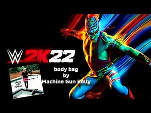 WWE2K22 Official Soundtrack "body bag by Machine Gun Kelly, YUNGBLUD & Bert McCracken of The Used"
