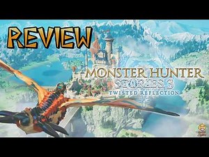 Monster Hunter Stories 3: Twisted Reflection Review - A Monstrous Journey