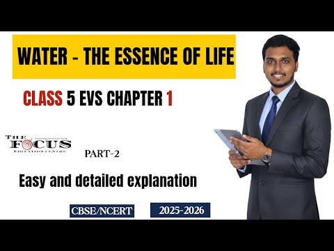 Water – The Essence of Life | Class 5 EVS Chapter 1 Explained | CBSE 2025-2026 | class 5 New Book