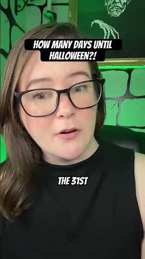 How many days until Halloween 2025?!? 🎃✨