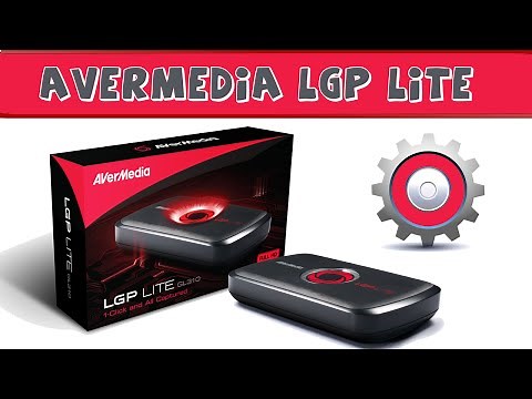 [TUTORIAL] Avermedia LGP ​​Lite: Settings + Connections