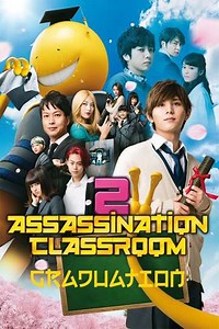 Assassination Classroom: Graduation (2016) - Movie