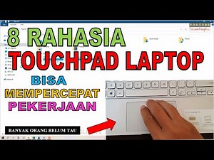 8 Cara Mudah Menggunakan Touchpad Laptop - Bisa Mempercepat Pekerjaan