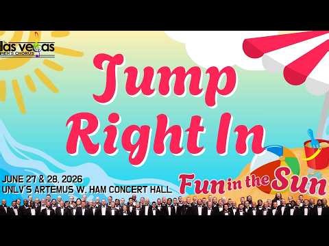 Jump Right In | Las Vegas Men's Chorus