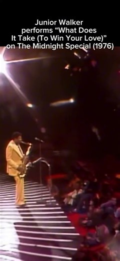 Junior Walker performs “What Does It Take (To Win Your Love)” on The Midnight Special (1976)