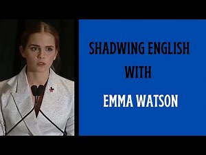 Shadow English with Emma Watson | Practice Speaking Like a Native