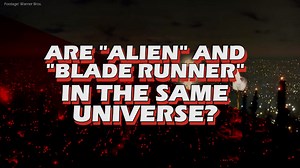 Are Alien and Blade Runner in the Same Universe?