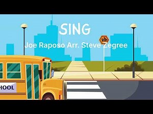 Sing (Joe Raposo Arr. Steve Zegree) Practice Video