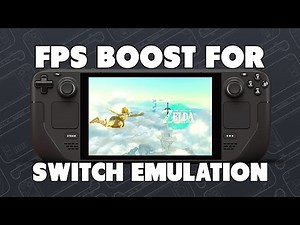 SWITCH EMULATION FPS BOOST ON STEAM DECK | FREE Yuzu Early Access