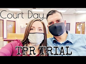 Foster Parents On Their Way To Trial || TPR (Terminating Parental Rights)