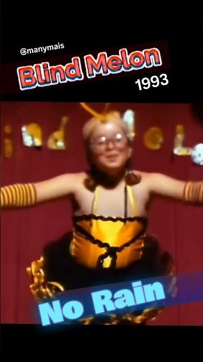 BLIND MELON - "No Rain" (1993)
