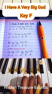 I Have A Very Big God: Highlife Praise Piano Tutorial/Solfa Notes And Lyrics Video, Key F. #solfanotes #keyboard #pianotutorial #fyp #viral #hiddentreasuresounds #simplepianolessons #sofanotes #viralvideos #instrumentalists #fypage #foryou #trending | HiddenTreasure Sounds