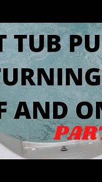 Hot Tub Pump turning off and on by itself / Hot Tub Keypad Not Working Right