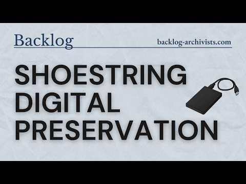 Shoestring Digital Preservation