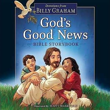 God's Good News Bible Storybook by Billy Graham | Full Audiobook