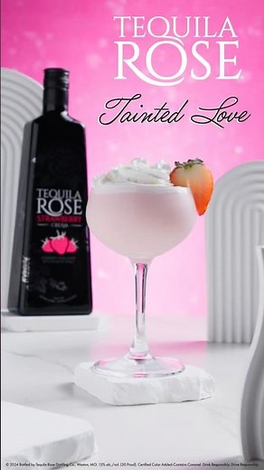 Tequila Rose Tainted Love