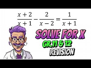 Exam Revision - Solve for x (Mathematics)