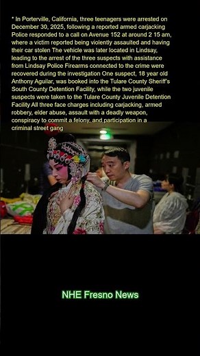 In Porterville, California, three teenagers were arrested on December 30, 2025, following a reported