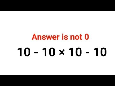 10 - 10 × 10 - 10 Answer is not 0. Can you solve this Ukraine Math Test problem?#math #ukraine