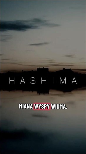 Hashima: Zapomniana Wyspa Widmo
