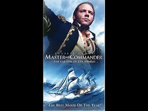 Opening to Master and Commander Far Side of the World 2004 VHS
