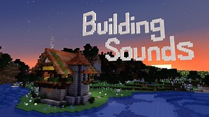 Minecraft Building Sounds : Une mélodie avec des bruitages de construction - Minecraft.fr