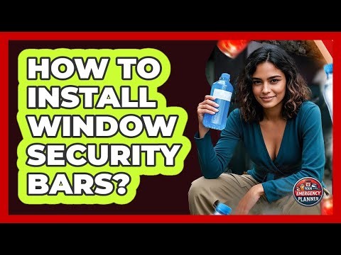 How To Install Window Security Bars?