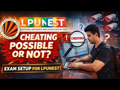 LPUNEST Exam Setup 😱 | LPUNEST Exam Cheating ? | LPUNEST 2026 | LPUNEST Application Form 2026