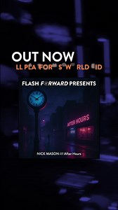 15 reactions | Dive into Nick Mason's "After Hours", alongside tracks by Solomun, BookaShade, Camelphat and many more | Flash Forward Presents | Facebook