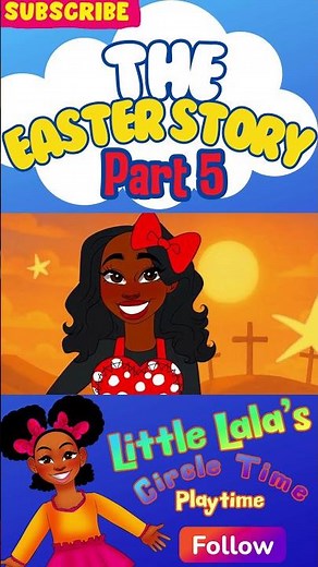 Part 5 The Story of Easter | Easter Story For Kids