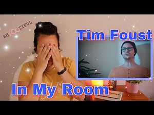 REACTING TO Tim Foust | In My Room | EMOTIONAL!! 😢