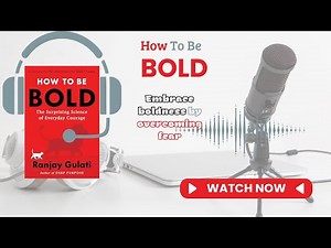 How to Be Bold by Alan Fine | Key Lessons for Confidence and Courage