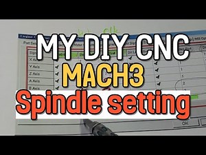 DIY CNC Mach3 Spindle Control Setup Tutorial