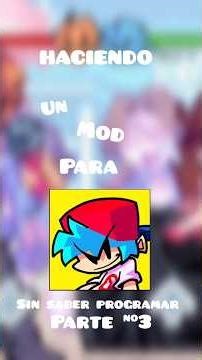 Haciendo un mod para FNF 😱 sin saber programar 😅 ‪@aradirprendido‬ ‪@HaminationsES‬ #fnf