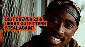 Did Forever 21 and Urban Outfitters steal from Tupac? | All Def Music