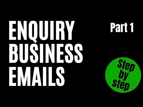 Enquiry Business Emails: Part 1