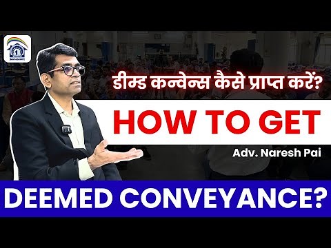 How to Get Deemed Conveyance? Complete Guide & Legal Tips | MahaSeWA