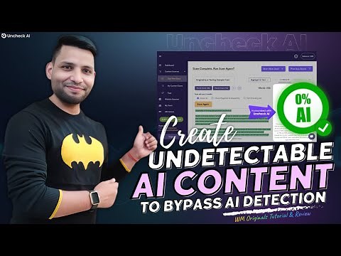How to Create Undetectable AI Content Online and Bypass AI Detection (2025 Guide) | Uncheck AI