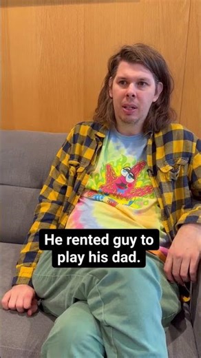 He rented a guy to play his dad. ‪@Cherdleys‬